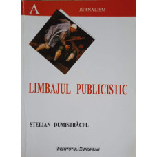 LIMBAJUL PUBLICISTIC ROMANESC DIN PERSPECTIVA STILURILOR FUNCTIONALE