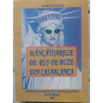 MANCATOARELE DE RUJ DE BUZE DIN CASABLANCA (CU DEDICATIA AUTORULUI)