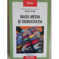 MASS MEDIA SI DEMOCRATIA