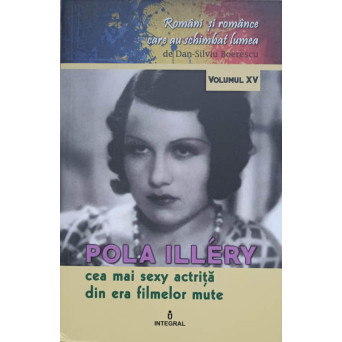 POLA ILLERY, CEA MAI SEXY ACRITA DIN ERA FILMELOR MUTE
