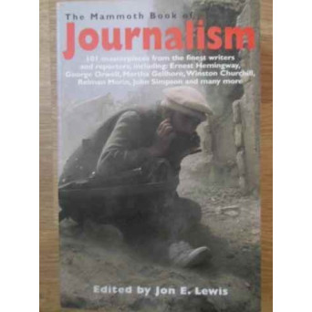 THE MAMMOTH BOOK OF JOURNALISM