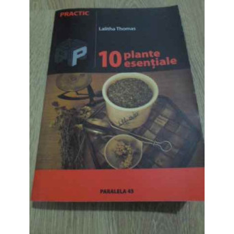 10 PLANTE ESENTIALE