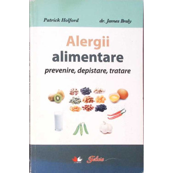ALERGII ALIMENTARE. PREVENIRE, DEPISTARE, TRATARE