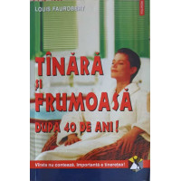 TANARA SI FRUMOASA DUPA 40 DE ANI