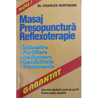MASAJ. PRESOPUNCTURA. REFLEXOTERAPIE