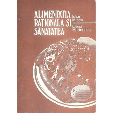 ALIMENTATIA RATIONALA SI SANATATEA