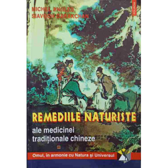 REMEDIILE NATURISTE ALE MEDICINEI TRADITIONALE CHINEZE