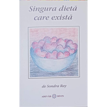 SINGURA DIETA CARE EXISTA
