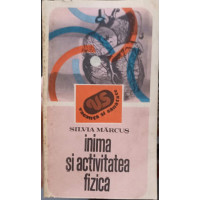 INIMA SI ACTIVITATEA FIZICA INIMA SI ACTIVITATEA FIZICA
