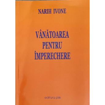 VANATOAREA PENTRU IMPERECHERE
