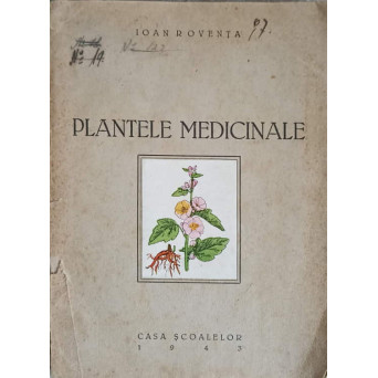 PLANTELE MEDICINALE CE SE POT ADUNA CU ELEVII SI SATENII