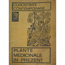 PLANTELE MEDICINALE IN PREZENT