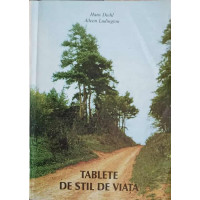 TABLETE DE STIL DE VIATA TABLETE DE STIL DE VIATA