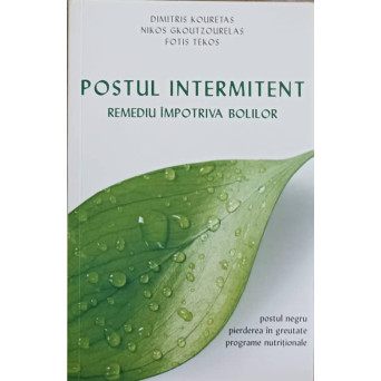 POSTUL INTERMITENT. REMEDIU IMPOTRIVA BOLILOR