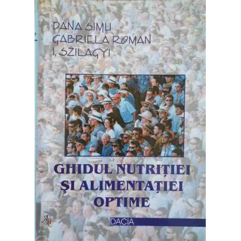 GHIDUL NUTRITIEI SI ALIMENTATIEI OPTIME