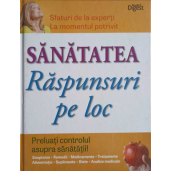 SANATATEA. RASPUNSURI PE LOC. PRELUATI CONTROLUL ASUPRA SANATATII