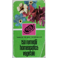 150 REMEDII HOMEOPATICE VEGETALE