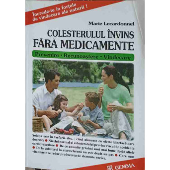 COLESTEROLUL INVINS FARA MEDICAMENTE