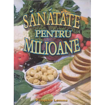SANATATE PENTRU MILIOANE