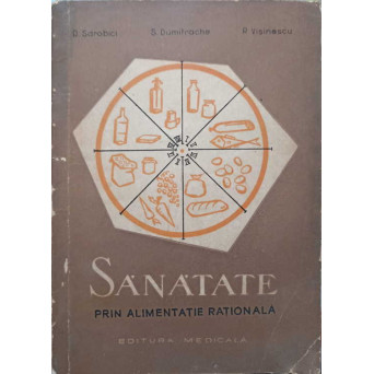 SANATATE PRIN ALIMENTATIE RATIONALA