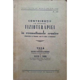 CONTRIBUTII LA STUDIUL FIZIOTERAPIEI IN REUMATISMELE CRONICE (DIELECTROLIZA CU HISTAMINA, VENIN DE ALBINE SI ACETYLCOLINA)