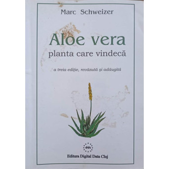 ALOE VERA PLANTA, CARE VINDECA