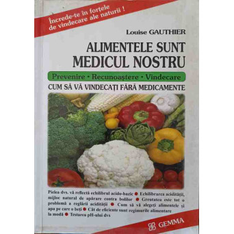 ALIMENTELE SUNT MEDICUL NOSTRU