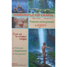 HIDROREFLEXOTERAPIA. PUTEREA MIRACULOASA A APEI