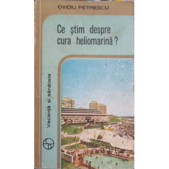 CE STIM DESPRE CURA HELIOMARINA?