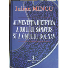 ALIMENTATIA DIETETICA A OMULUI SANATOS SI A OMULUI BOLNAV