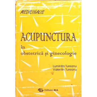 ACUPUNCTURA IN OBSTETRICA SI GINECOLOGIE