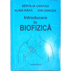 INTRODUCERE IN BIOFIZICA