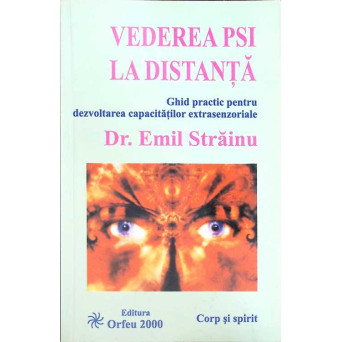 VEDEREA PSI LA DISTANTA