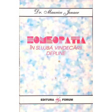 HOMEOPATIA IN SLUJBA VINDECARII DEPLINE