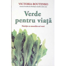 VERDE PENTRU VIATA