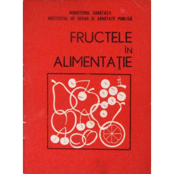FRUCTELE IN ALIMENTATIE