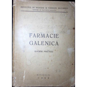 FARMACIE GALENICA, LUCRARI PRACTICE
