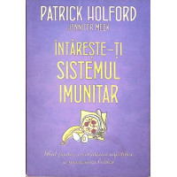 INTARESTE-TI SISTEMUL IMUNITAR INTARESTE-TI SISTEMUL IMUNITAR