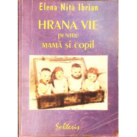 HRANA VIE PENTRU MAMA SI COPIL