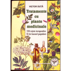 TRATAMENTE CU PLANTE MEDICINALE TRATAMENTE CU PLANTE MEDICINALE