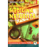 INCURSIUNE IN MEDICINA NATURISTA VOL.2 INCURSIUNE IN MEDICINA NATURISTA VOL.2