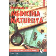 INCURSIUNE IN MEDICINA NATURISTA