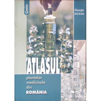 ATLASUL PLANTELOR MEDICINALE DIN ROMANIA