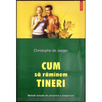 CUM SA RAMINEM TINERI