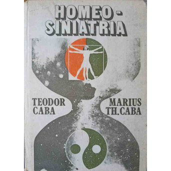 HOMEOSINIATRIA (CARTEA ACUPUNCTURA, HOMEOPATIE, MEDICINA ALTERNATIVA)