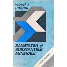 SANATATE SI SUBSTANTELE MINERALE