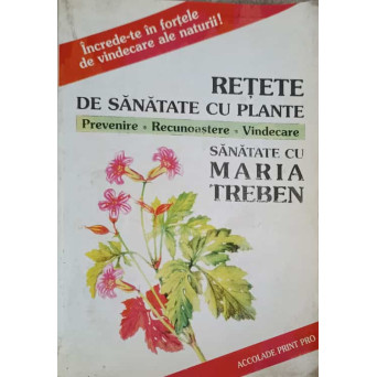 RETETE DE SANATATE CU PLANTE
