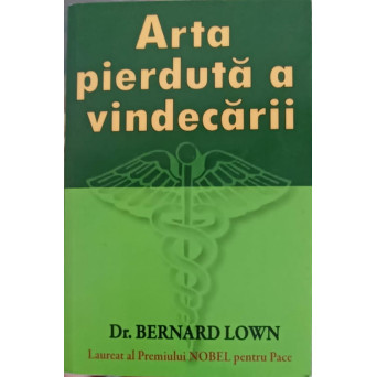 ARTA PIERDUTA A VINDECARII