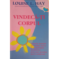 VINDECA-TI CORPUL