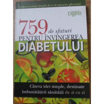 759 DE SFATURI PENTRU INVINGEREA DIABETULUI